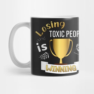 LOSING TOXIC PEOPLE DESIGN GOLD LETTERS Mug